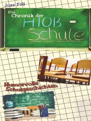 cover image of Die Chronik der Hiob-Schule